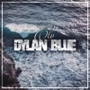 Dylan Blue - Single