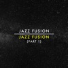 Jazz Fusion (Part 1) - Single