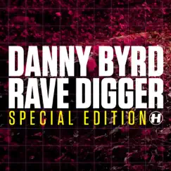Rave Digger (Special Edition) by Danny Byrd album reviews, ratings, credits