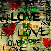 Good To Be In Love artwork