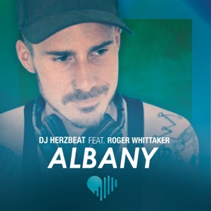 DJ Herzbeat - Albany (feat. Roger Whittaker) - 排舞 音樂