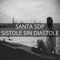 Sistole Sin Diastole - Santa Sdp lyrics