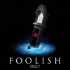Foolish - Single