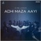 Achi Maza Aayi artwork