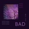 Bad (feat. Neoplasma) - Aiko lyrics