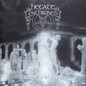 Hecate Enthroned - Christfire