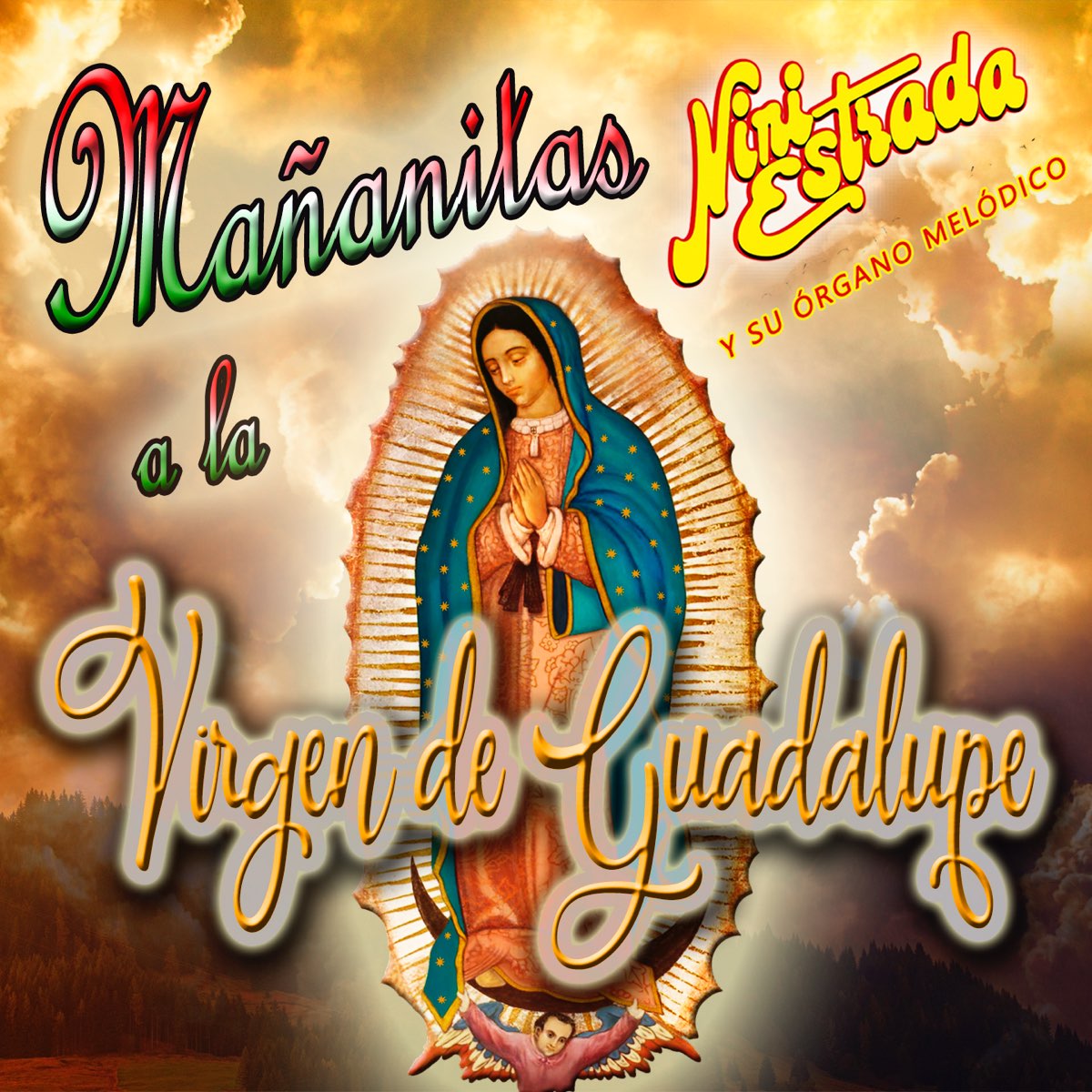 ‎Mañanitas a la Virgen de Guadalupe de Nini Estrada Y Su Organo