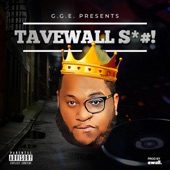 Tavewall Shit (Deluxe)