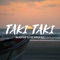 Taki Taki (feat. Kelo) - Blaster DJ lyrics