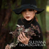 Ngomong Apik Apik by Suliyana - cover art