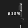 Next Level (Instrumental) - EP album lyrics, reviews, download