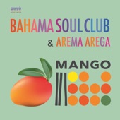 The Bahama Soul Club - Mango