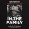 In the Family (feat. Fekky) - Splurgeboys, LD & JME lyrics