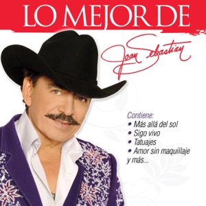 Joan Sebastian/Joan Sebastian - Lo Mejor de Joan Sebastian - Zortam Music