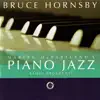 Marian McPartland's Piano Jazz Radio Broadcast With Bruce Hornsby album lyrics, reviews, download