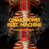 Cosmo Jones Beat Machine - Fukushima Papa
