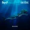 Stream & download Shark - Single