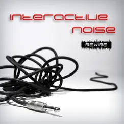 Rewire by Interactive Noise album reviews, ratings, credits