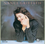 Nanci Griffith - Sing One for Sister