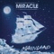 Endless Summer (feat. Youngblood Hawke) - Miracle lyrics