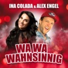 Ina Colada - Wa Wa Wahnsinnig
