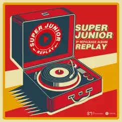 REPLAY - The 8th Repackage Album - EP by SUPER JUNIOR album reviews, ratings, credits