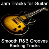 Jam Tracks for Guitar: Smooth R&B Grooves (Backing Tracks) artwork