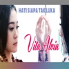 Hati Siapa Tak Luka - Single