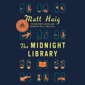The Midnight Library: A Novel (Unabridged) - Matt Haig Cover Art
