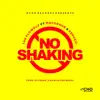 No Shaking (feat. Mayorkun & Peruzzi) - Single album lyrics, reviews, download