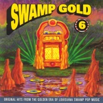 Swamp Gold, Vol. 6