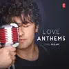 Stream & download Love Anthems - Sonu Nigam