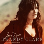 Brandy Clark - Same Devil (feat. Brandi Carlile)