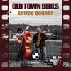 Stream & download Old Town Blues - Single