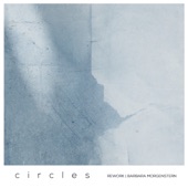 Circles (Barbara Morgenstern Rework) artwork