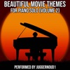Beautiful Movie Themes for Piano Solo, Vol. 2