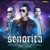 Senorita (feat. Shuib) [From "Abang Long Fadil 2"] artwork