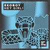 Hey Girl! - Single