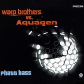 Phatt Bass (Warp Brothers vs. Aquagen) artwork