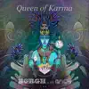 Queen of Karma (feat. ANC4) - Single album lyrics, reviews, download
