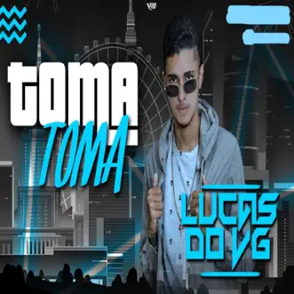 Toma Toma by Lucas do vg song reviws