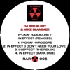 F*Ckin' Hardcore / In Effect - EP