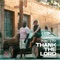 Thank the Lord (feat. V. Rose) - Mission lyrics