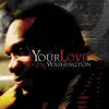 Your Love album lyrics, reviews, download