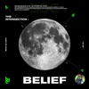 The Intersection : Belief - EP