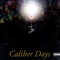 Caliber Days - L°FÆD lyrics