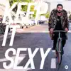 Stream & download Keep It Sexy - EP