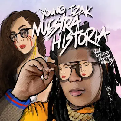 Nuestra Historia - Single - Young Izak
