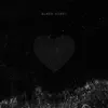 Black Heart - EP album lyrics, reviews, download