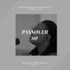 Passover-Tafi - Single album lyrics, reviews, download